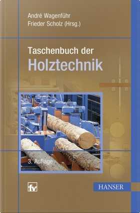 Taschenbuch der Holztechnik. 