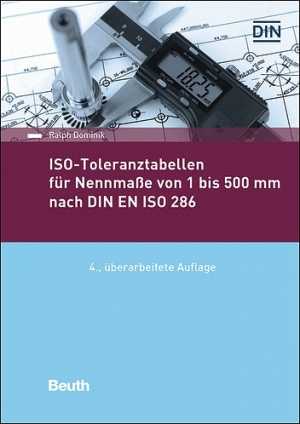 ISO-Toleranztabellen für Nennmaße von 1 bis 500 mm nach DIN EN ISO 286 