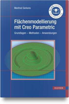 Flächenmodellierung mit Creo Parametric. 